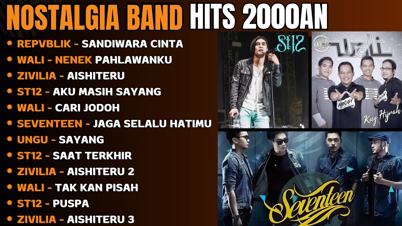 NOSTALGIA HITS BAND 2000AN || WALI || ST12 || ZIVILIA