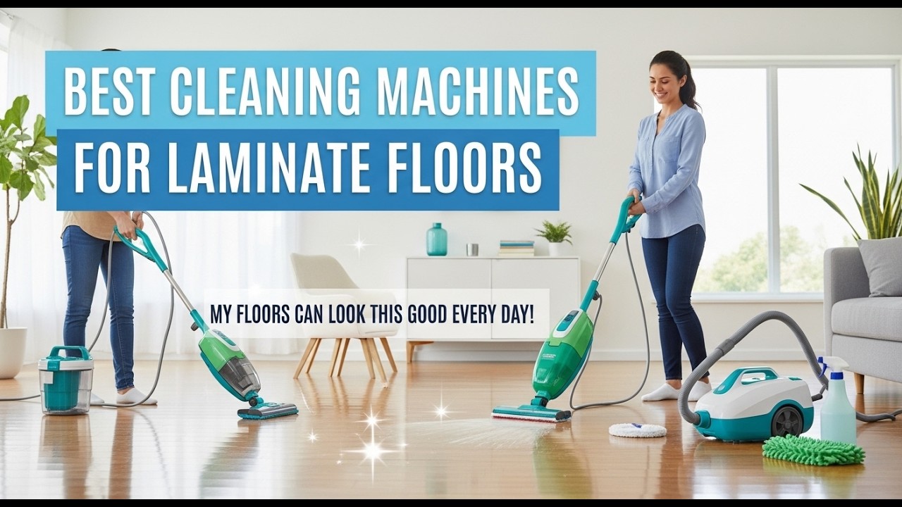 TOP 5 Best Cleaning Machines For Laminate Floors 2026 | Cleaning Machines Will Save Your Laminate