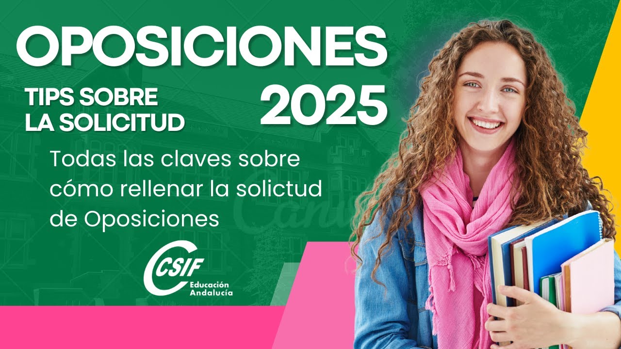 Oposiciones Educación Andalucía 2025 - Tips sobre cumplimentar la solicitud de oposiciones