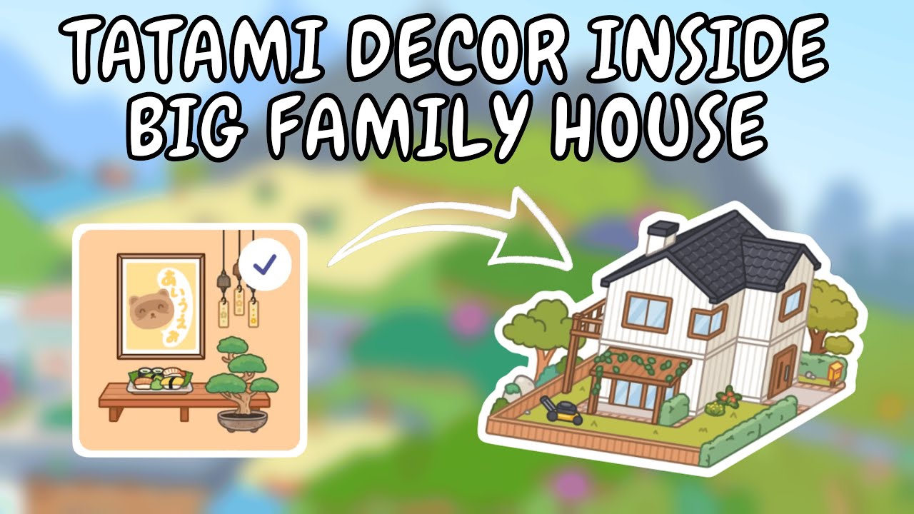 Tatami Townhouse Decor Inside Big Family House  🪴🍱 Toca Boca House Ideas 😍 TOCA GIRLZ