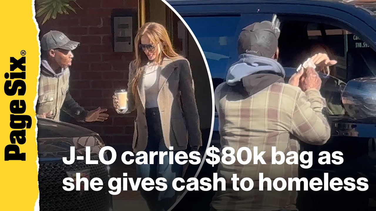 Jennifer Lopez gives cash to a homeless man while carrying $80K handbag