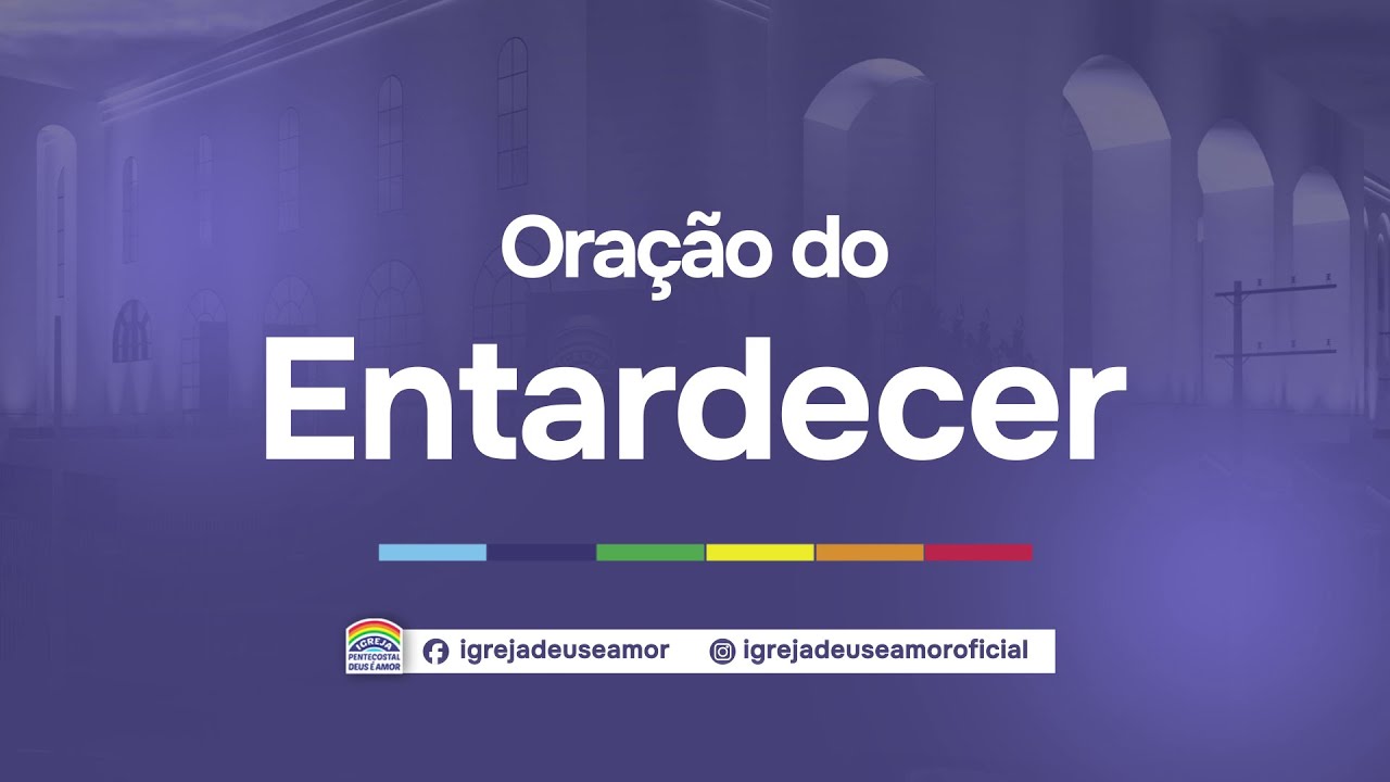 Oração do Entardecer | AO VIVO | 11/11/2025 | IPDA