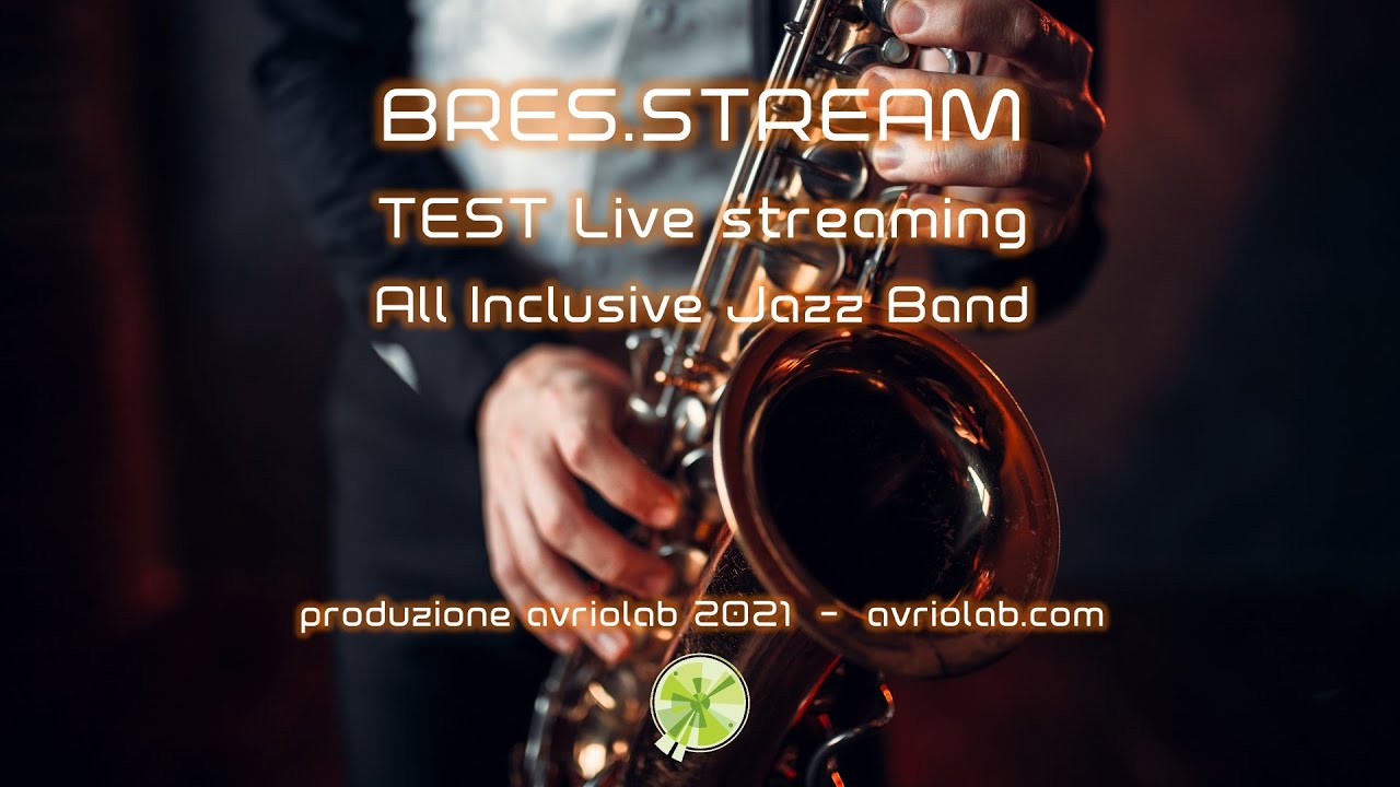 TEST Live streaming All Inclusive Jazz Band