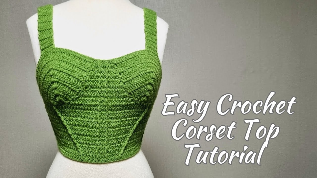 Easy Cochet Corset Top Tutorial | Crochet Crop Top
