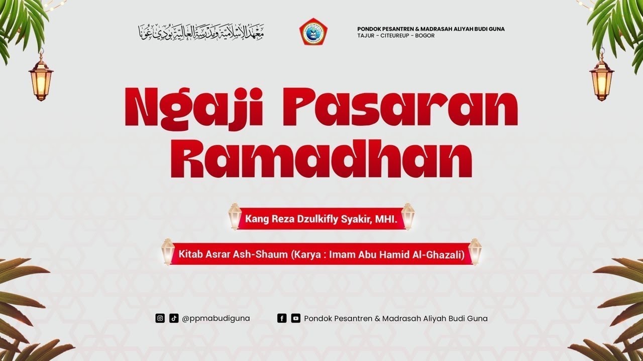 🔴# 7 Ngaji Pasaran Ramadhan bersama Kang Reza Dzulkifli Syakir. MHI | PPMA BUDI GUNA