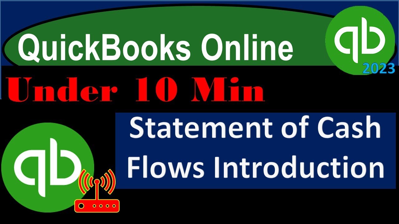 Statement of Cash Flows Introduction - QuickBooks Online 2023