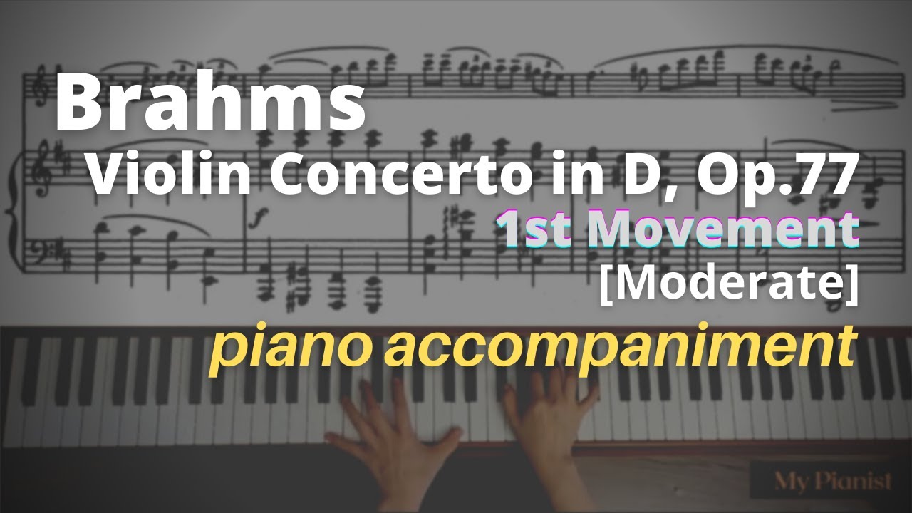 Brahms - Violin Concerto in D, Op.77, 1st Mov: Piano Accompaniment [Moderate]