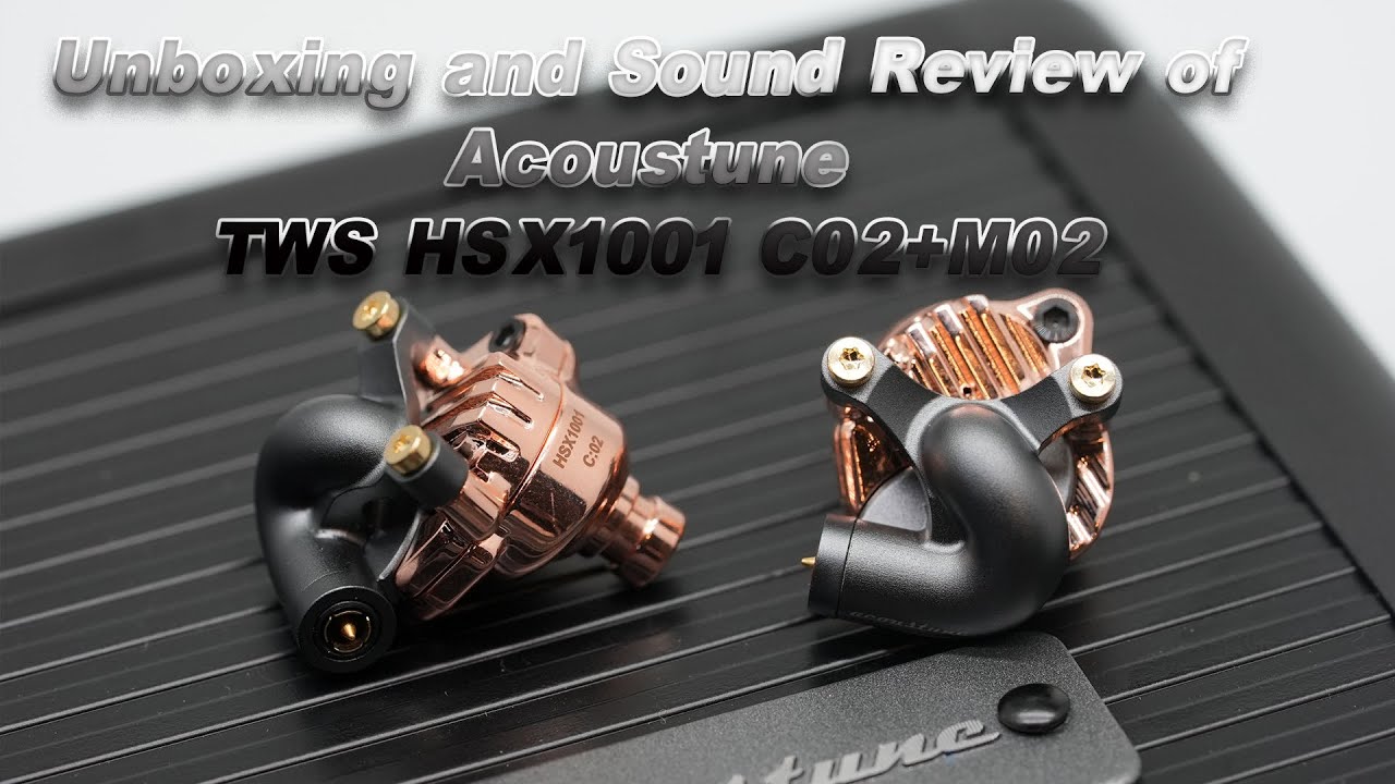 Unboxing and Sound Review of Acoustune Modular TWS Earbuds HSX1001 C02+M02