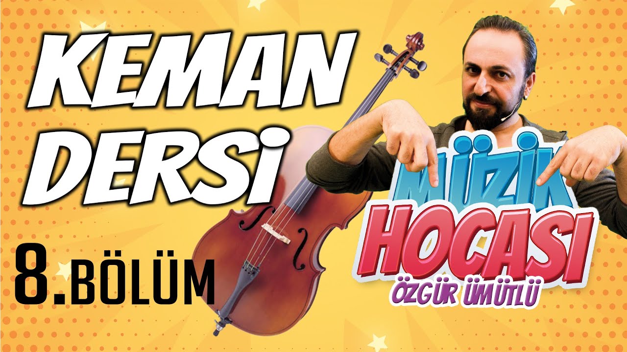 KEMAN DERSİ 8 (ÇOK UZAKLARDA) ŞARKISI MÜZİK HOCASI