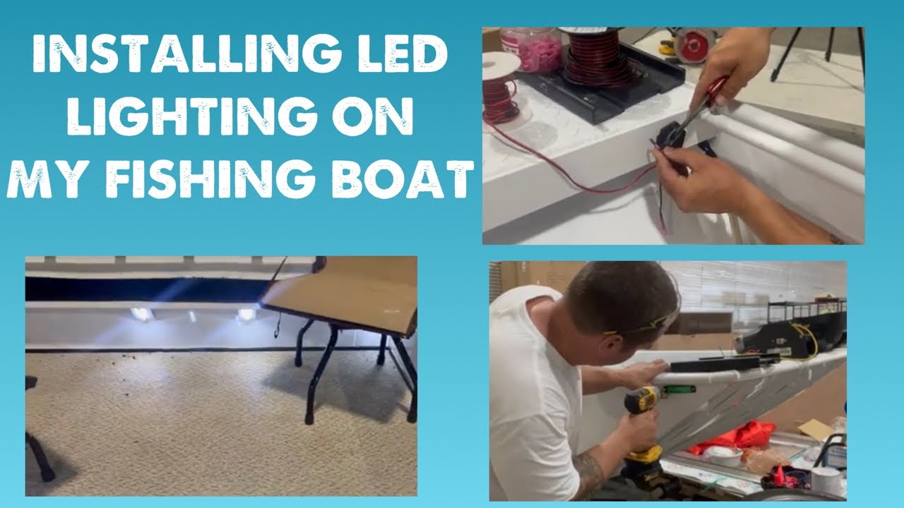 LED Lights on Fishing Boat (How To Install)