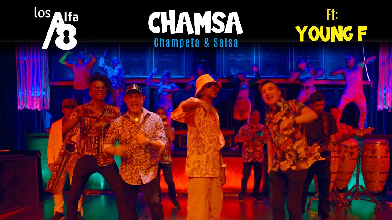 Los Alfa 8 - Chamsa @YoungF