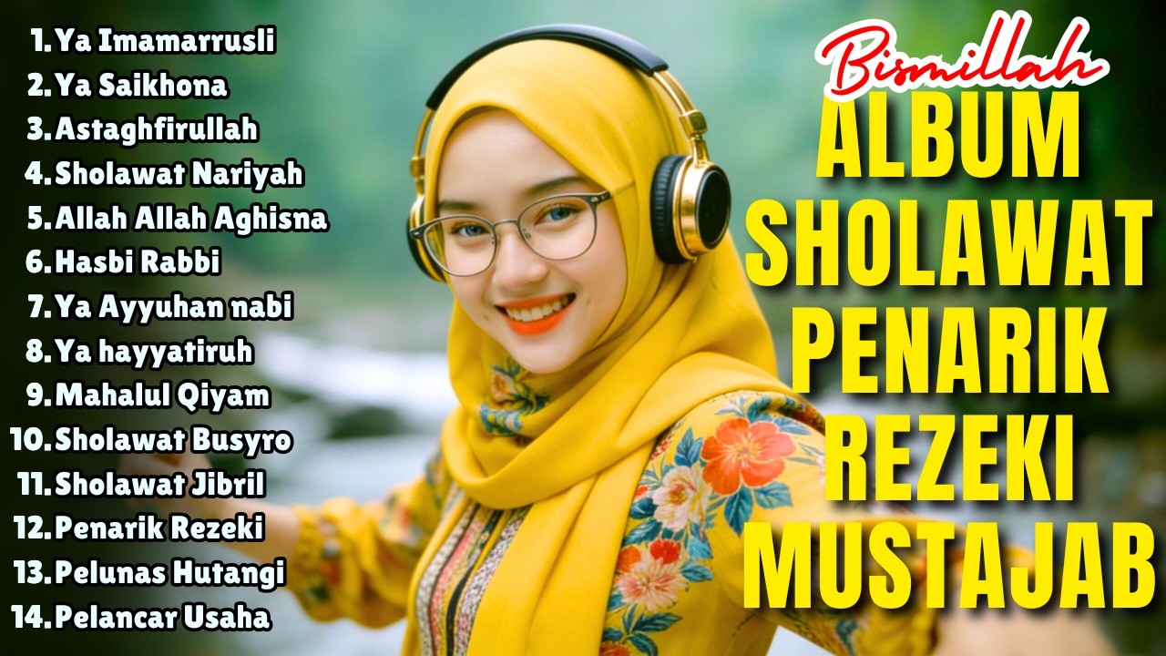 SHOLAWAT VIRAL TERBARU 2026 | SHOLAWAT NABI PENARIK REJEKI | Sholawat Jibril, Sholawat Burda, Nariya