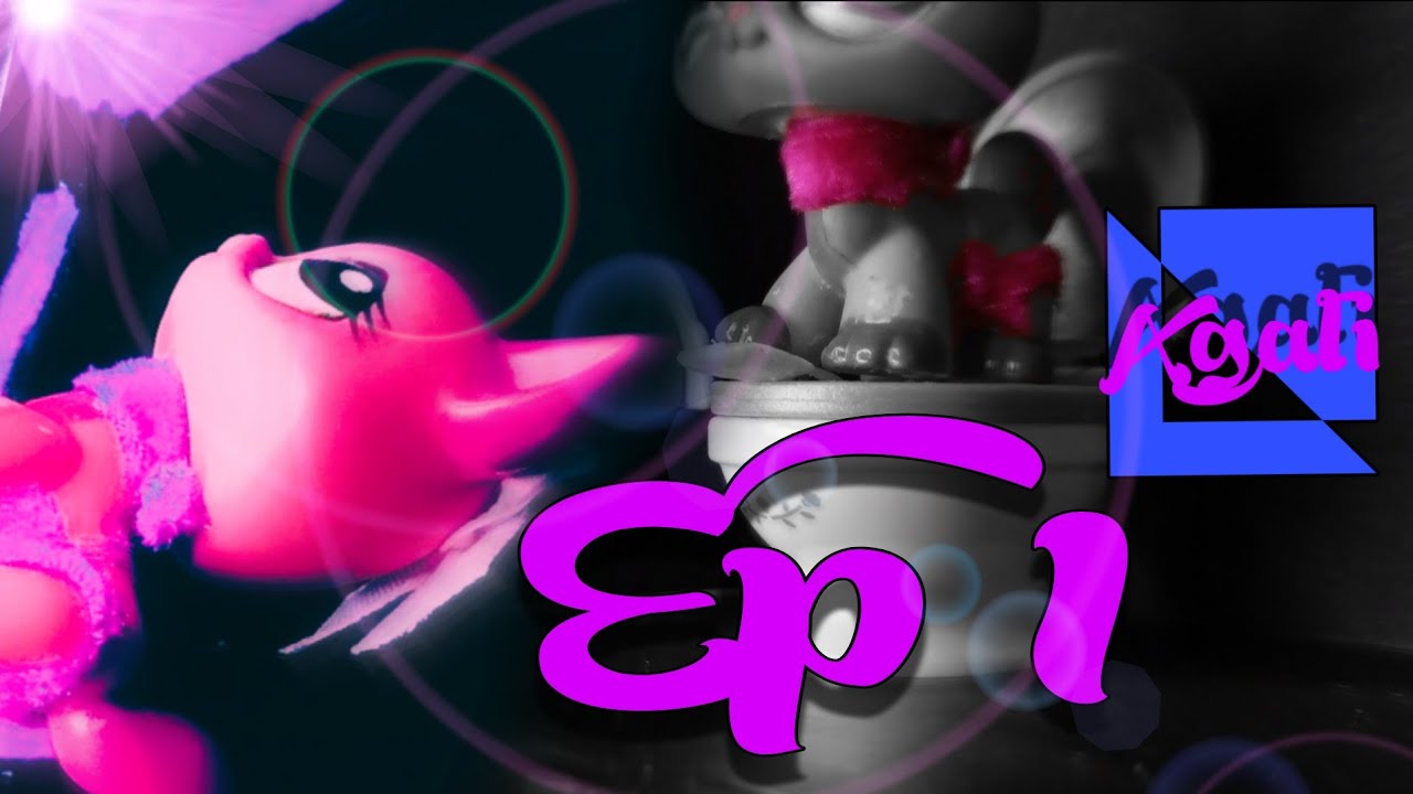 LPS: AGALI (MA) EPISODE 1 