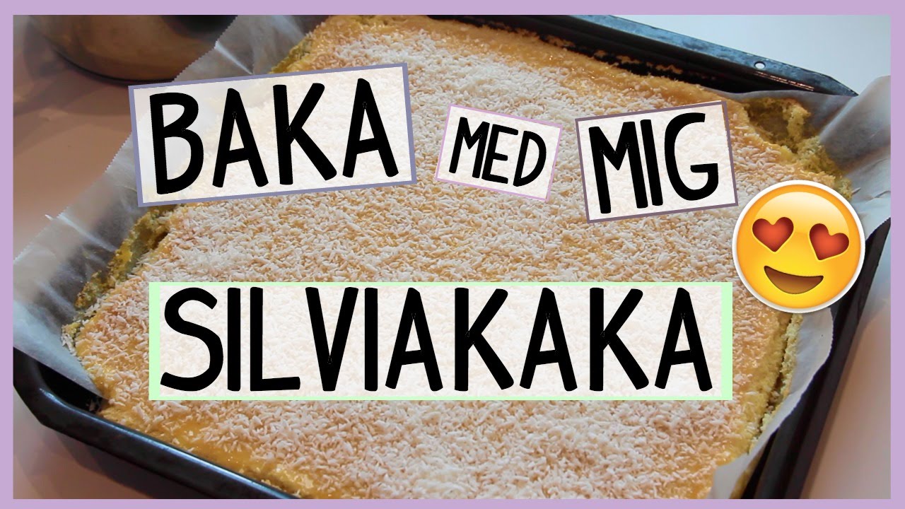 ♡Baka med mig | Silviakaka | Egoprinsessan♡