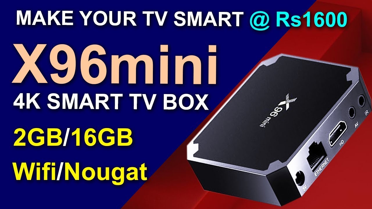 X96 mini SMART ANDROID TV BOX 2GB 16GB FULL REVIEW AND UNBOXING WITH CONNECTION GUIDE IN HINDI