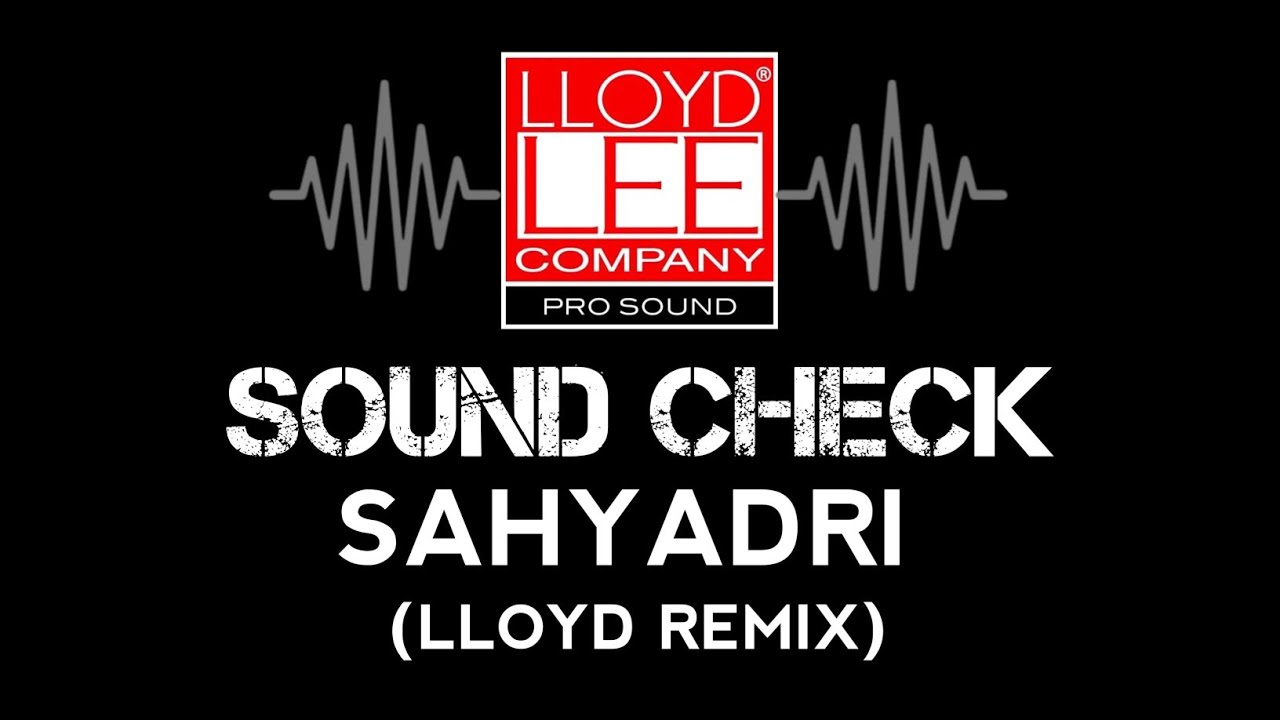 SAHYADRI SOUND CHECK LLOYD REMIX #shivajimaharajsoundcheck #shivajimaharaj #lloydremix #soundcheck  
