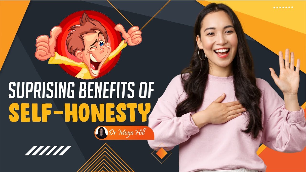 4 Surprising Benefits of Self-Honesty #motivation #honesty