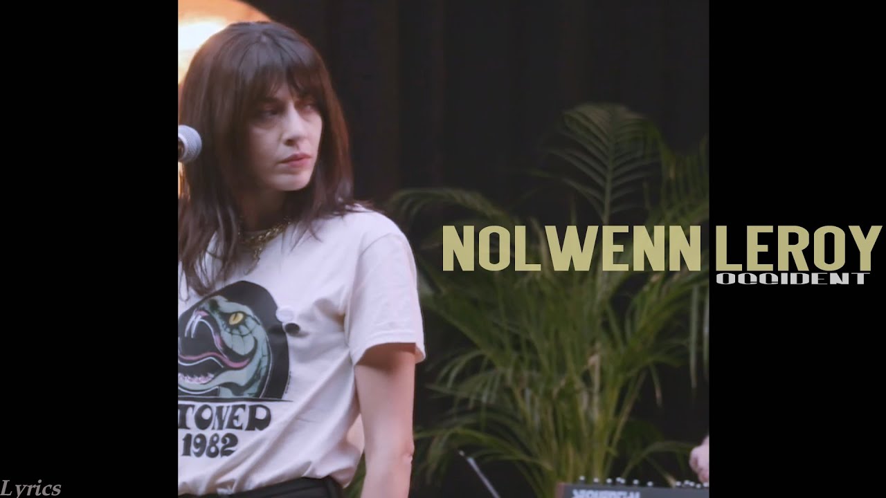 Nolwenn Leroy Lyrics - 