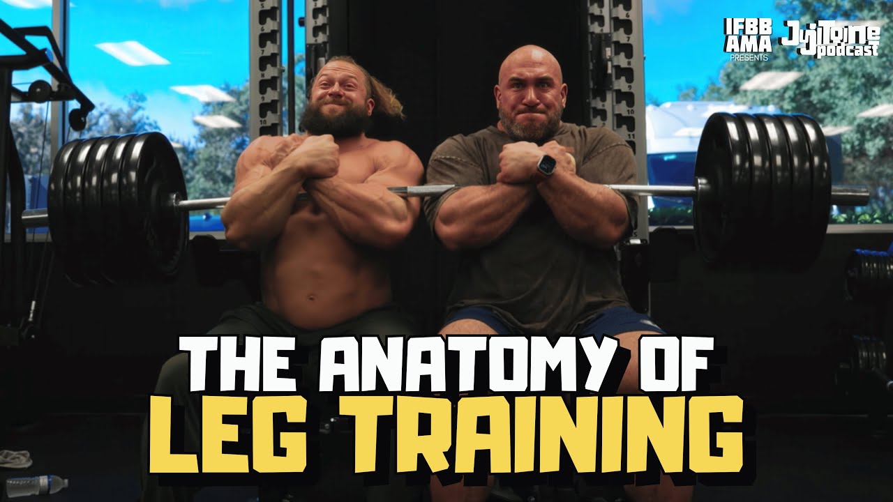 The Anatomy of Leg Training | #56 Jujitoine Podcast