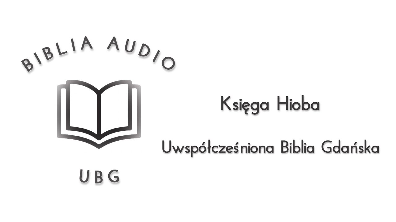 Biblia UBG - Księga Hioba (Uwsp&oacute;łcześniona Biblia Gdańska)