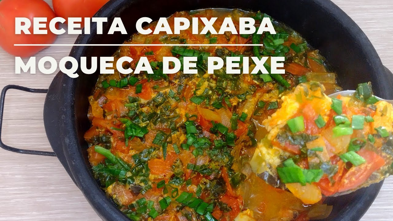 RECEITA CAPIXABA moqueca de peixe