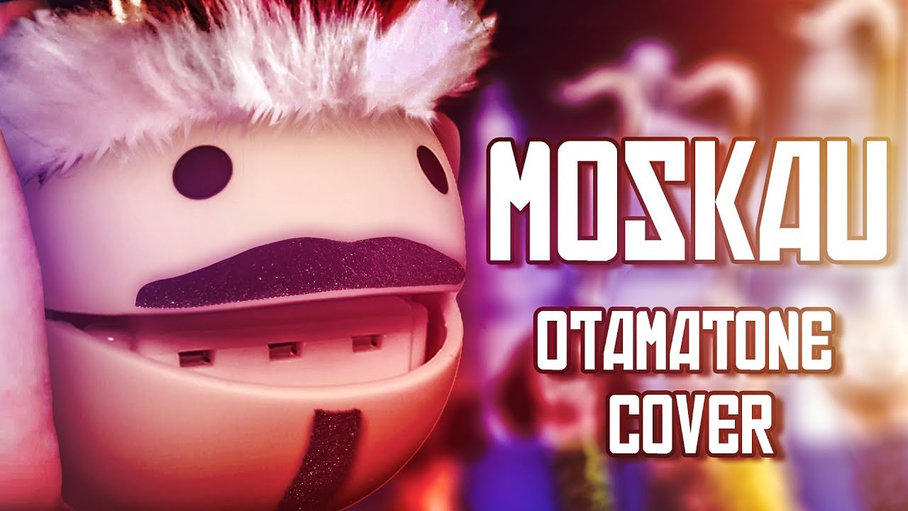 Moskau - Otamatone Cover