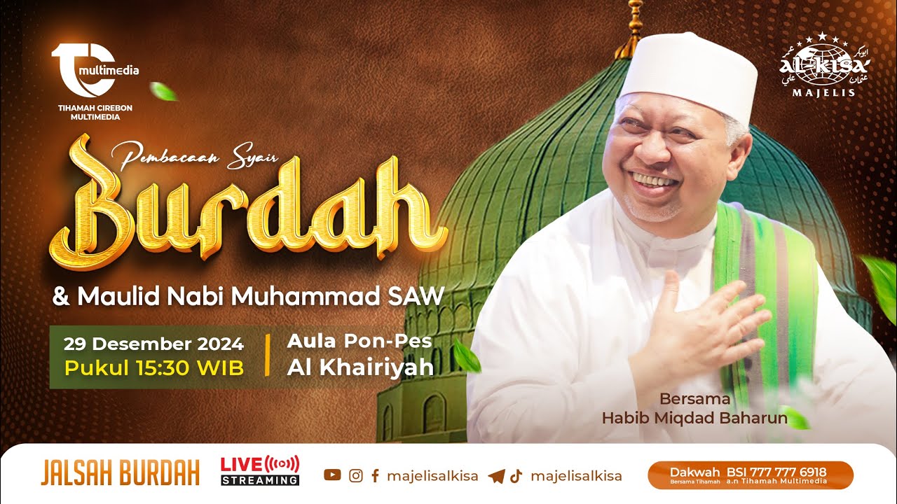 🔴 [ LIVE ] PEMBACAAN SYAIR BURDAH & MAULID NABI SAW || 27 JUMADIL AKHIR 1446 H || 29 DES 2024 M