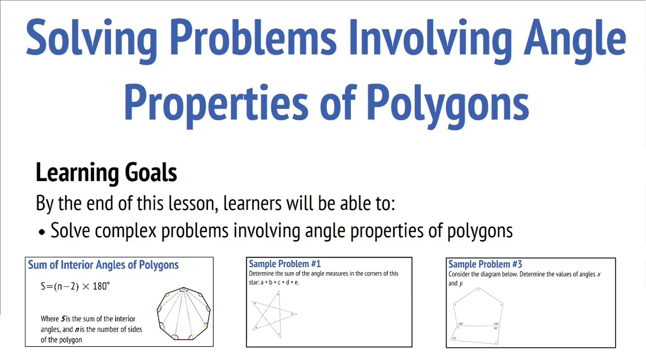 Solving Problems Involving Angle Properties of Polygons