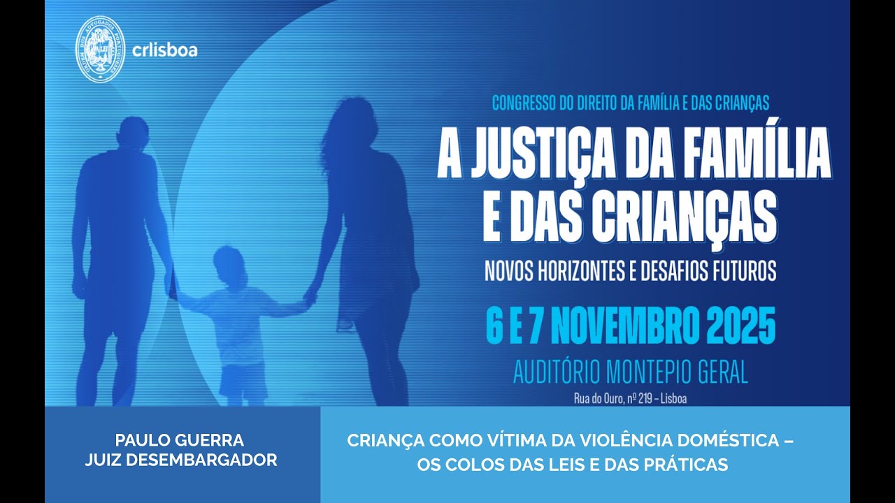 Congresso do Direito da Família e das Crianças | Paulo Guerra