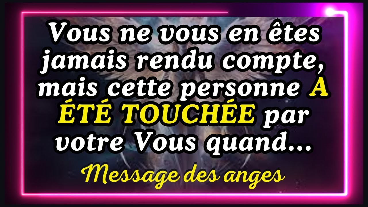 💌Vous ne vous en êtes jamais rendu compte, mais cette personne A ÉTÉ TOUCHÉE par votre Vous quand...