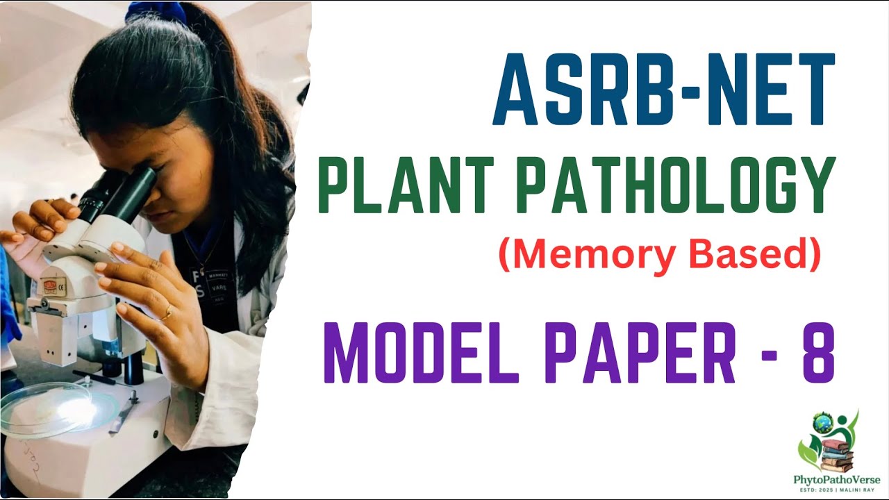 Model Paper 8 | ASRB ICAR NET - Plant Pathology | Memory Based | Malini Ray | #PhytoPathoVerse