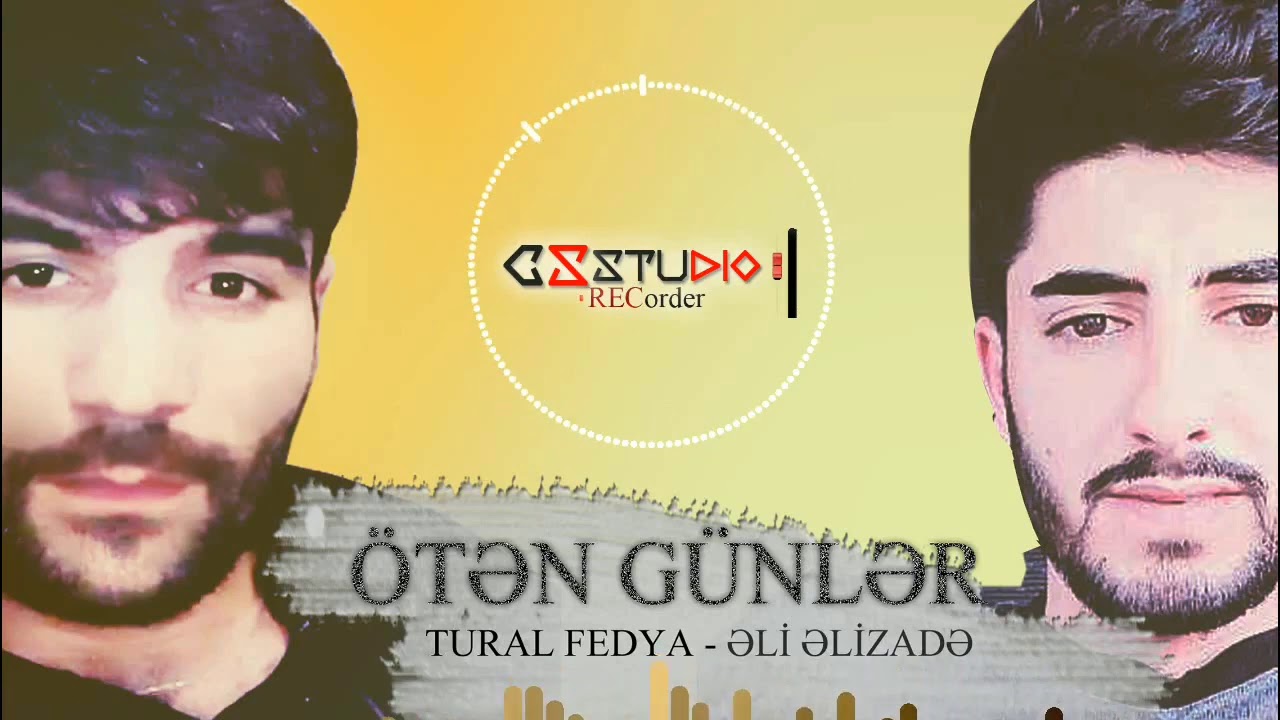 ELI Elizade Tural Fedya2020 OTEN GUNER