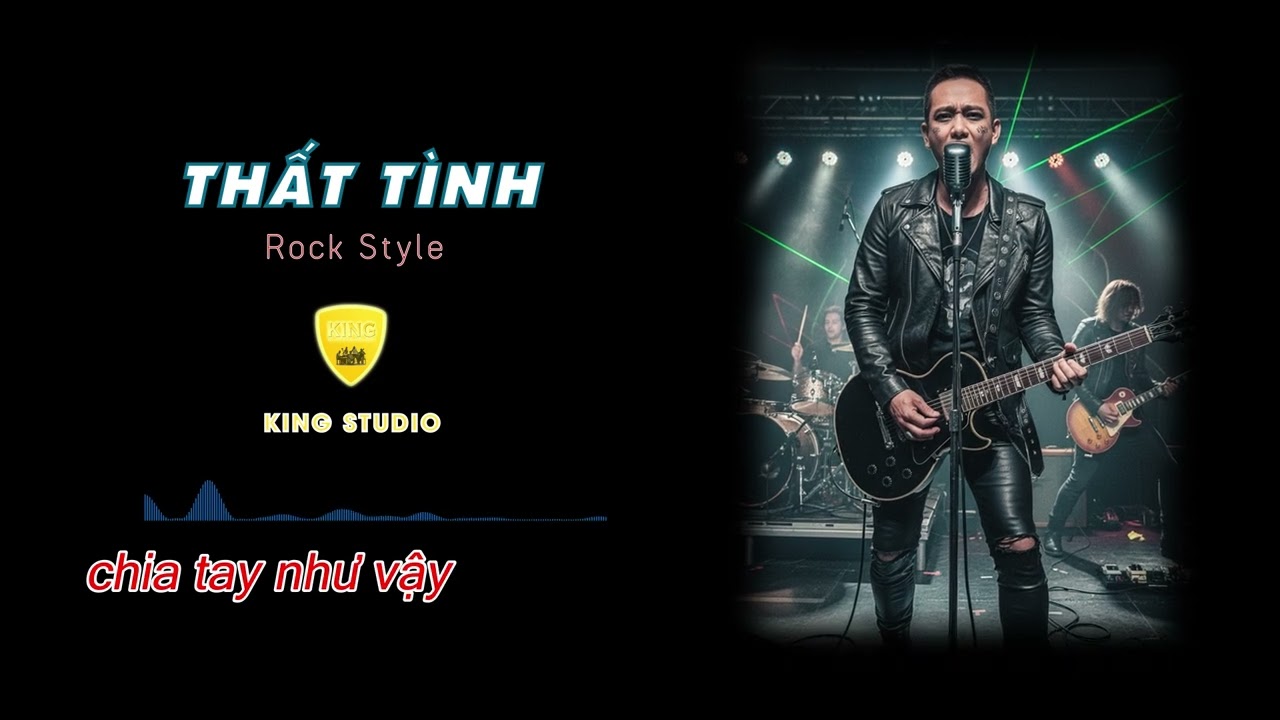THẤT TÌNH - KARAOKE - BEAT TONE NAM - ROCK STYLE - KING STUDIO