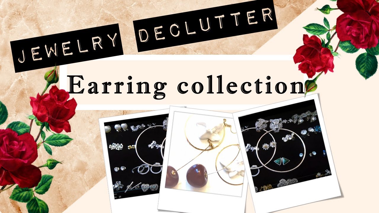 My earring collection | Jewelry declutter | 2021