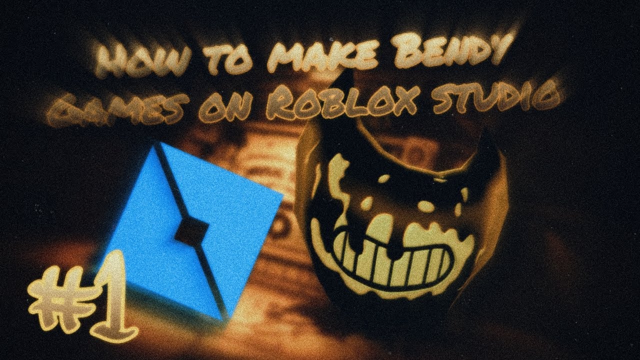 |Roblox Studio Tutorial - How To Make Bendy Games #1 | Making the perfect map/room|