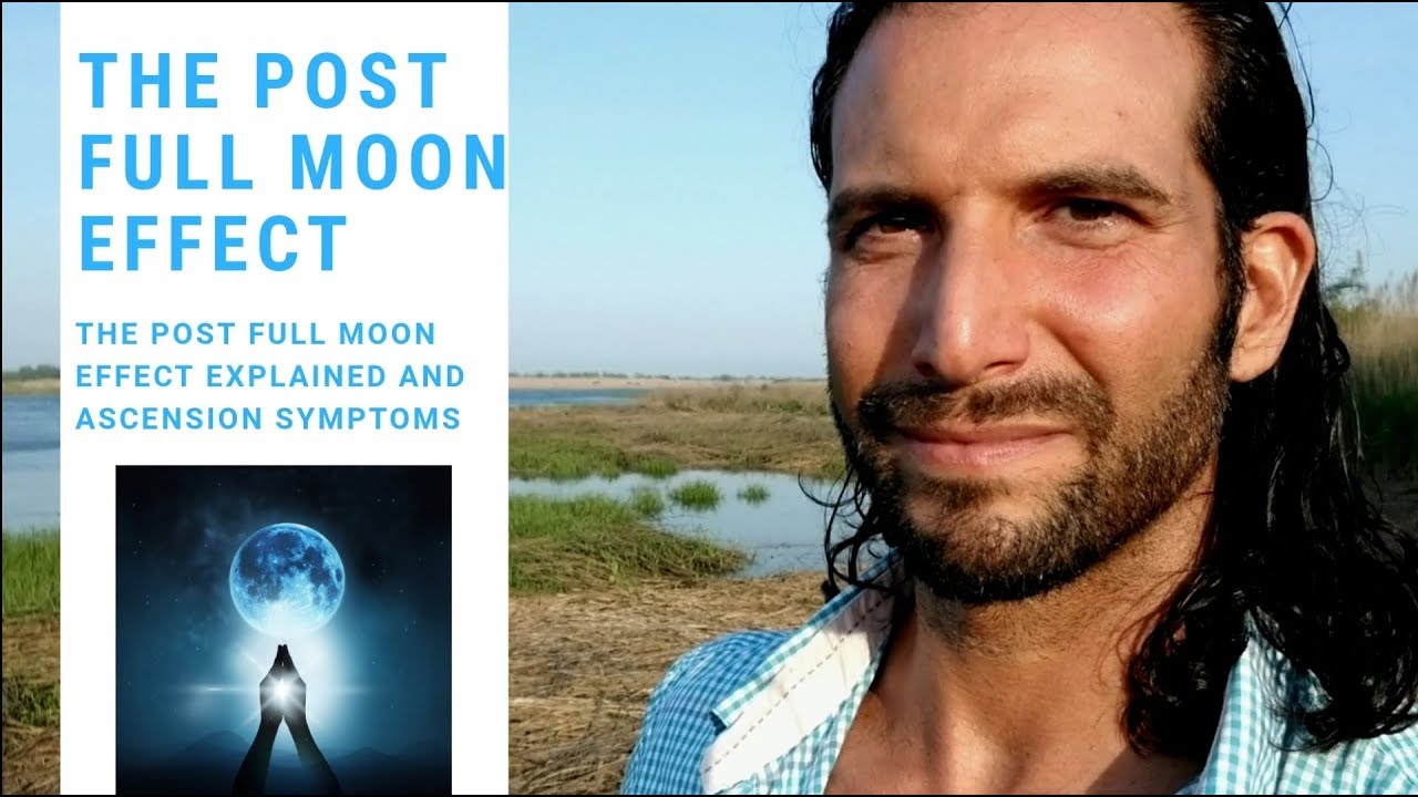 The post Full Moon symptoms | The post Full moon effect - Full moon ascension symptoms
