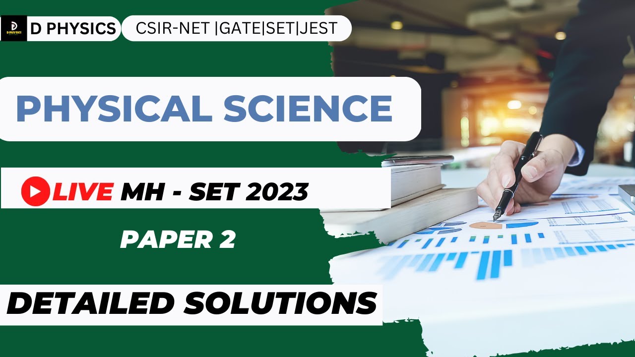 #MHSET 2023 #PHYSICAL #science  PAPER Detailed #solutions  [PART - 02]