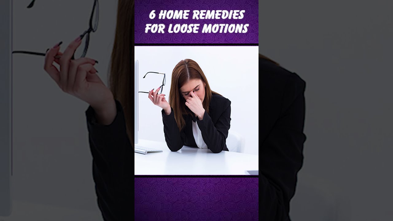 6 home remedies for loose motions | #shorts