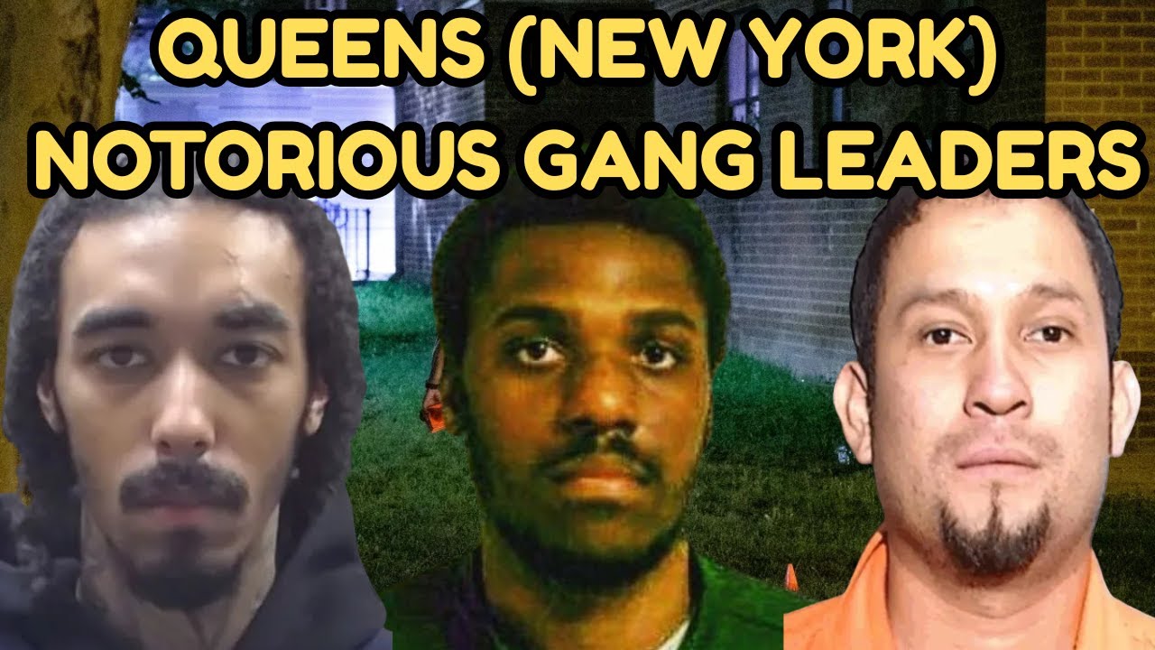 Queens (New York) Gang Leaders: The Ruthless Shot Callers Who Ruled the Streets