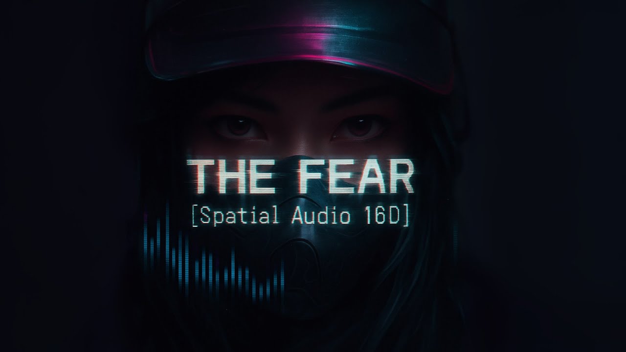 THE FEAR - Spatial Audio [16D] - Luna &times; Schwarz&middot;Skyline @zaidayyaz
