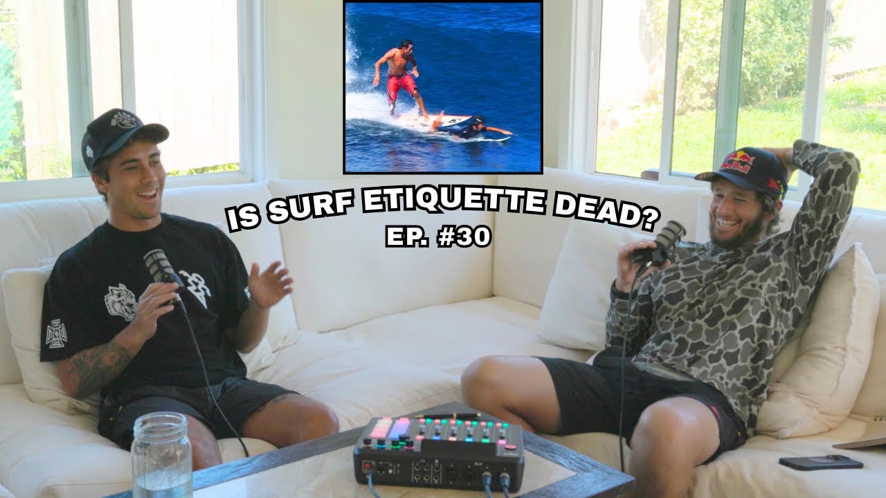 WHAT HAPPENED TO SURF ETIQUETTE? NATE’S FEAR OF AGING & KOA’S FEAR OF BALDING