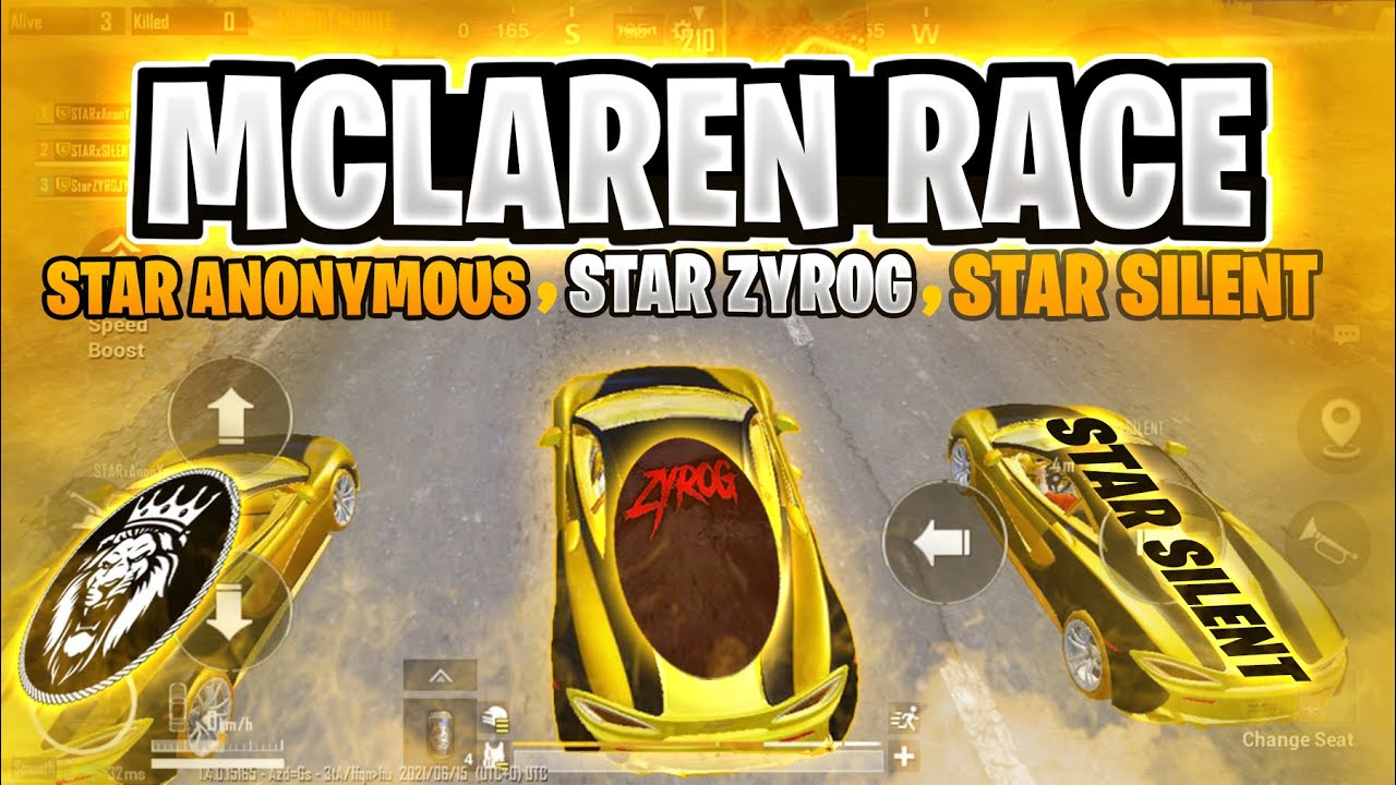 McLaren Race ft. @StarANONYMOUS & @TakeFiVeHisGloryTv • Who Gonna win? • ZyroJayyy • PUBG