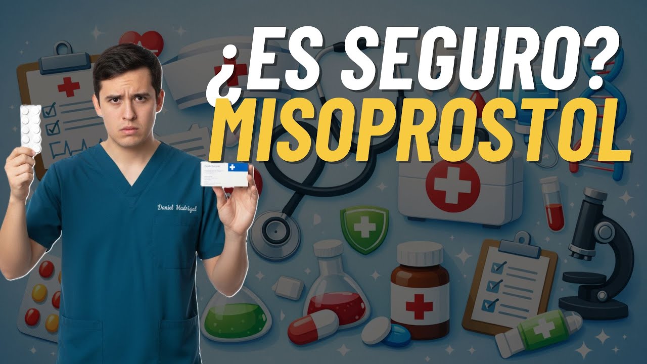 Lo que DEBES saber sobre el MISOPROSTOL: Riesgos y Realidad