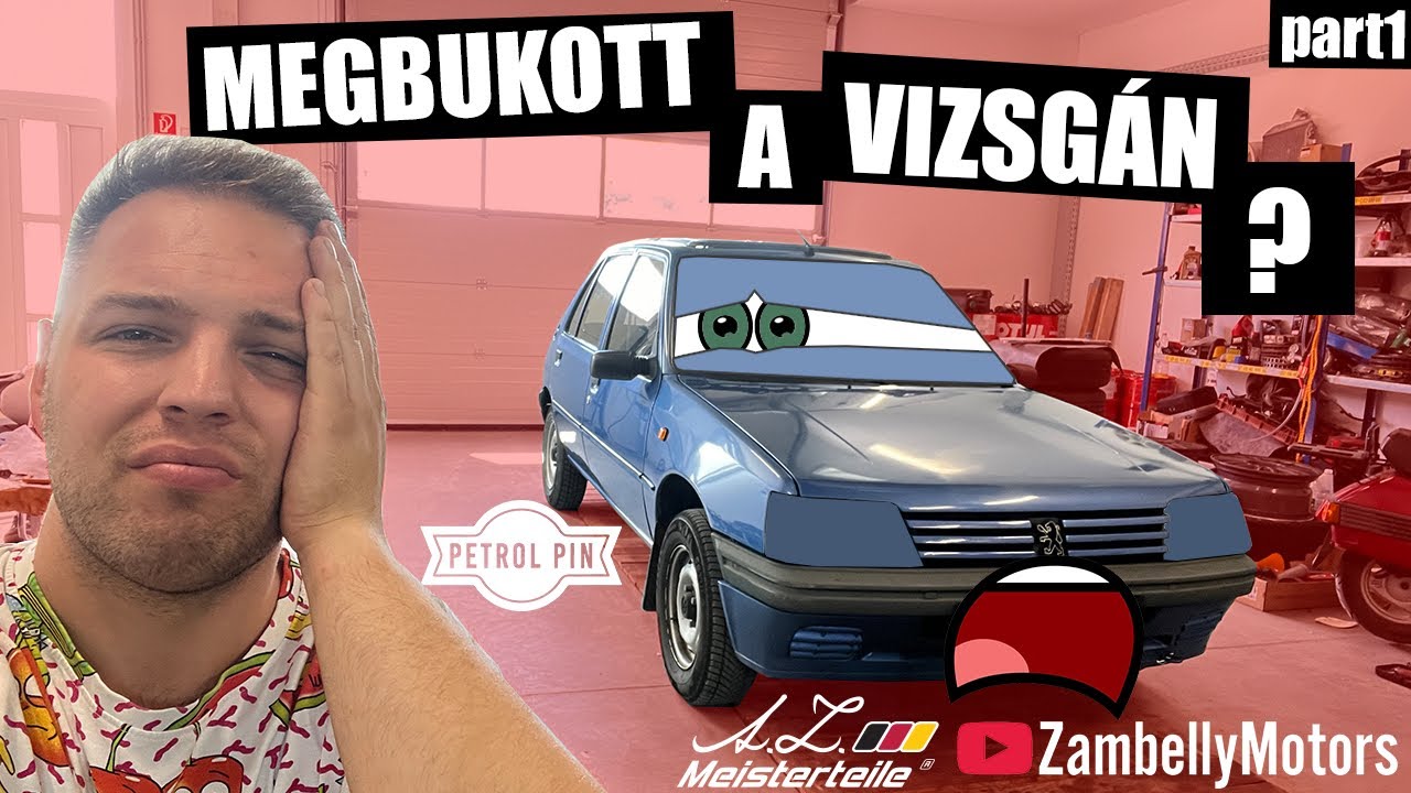 MEGBUKOTT A VIZSGAAN A 205!!!   Javítsuk meg!  #hogyanteszedmuszaki #mennyiepezso