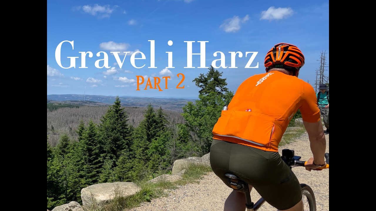 Gravel I harz - part 2