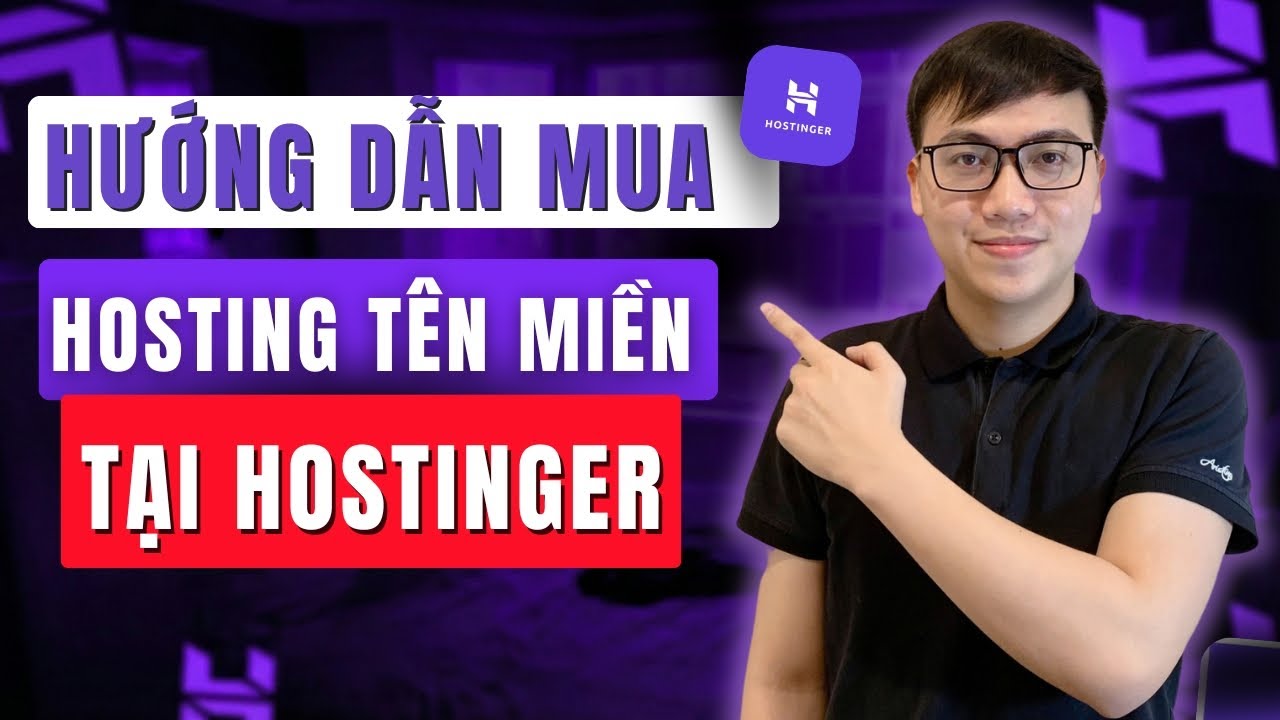 Hướng Dẫn Mua Tên Miền & Hosting Tại Hostinger | Giá Rẻ – Dễ Dùng Cho Người Mới (2026)