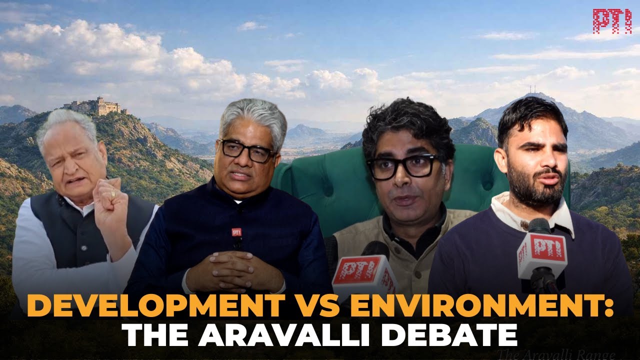 Mining, livelihoods, ecology: Inside the Aravalli debate