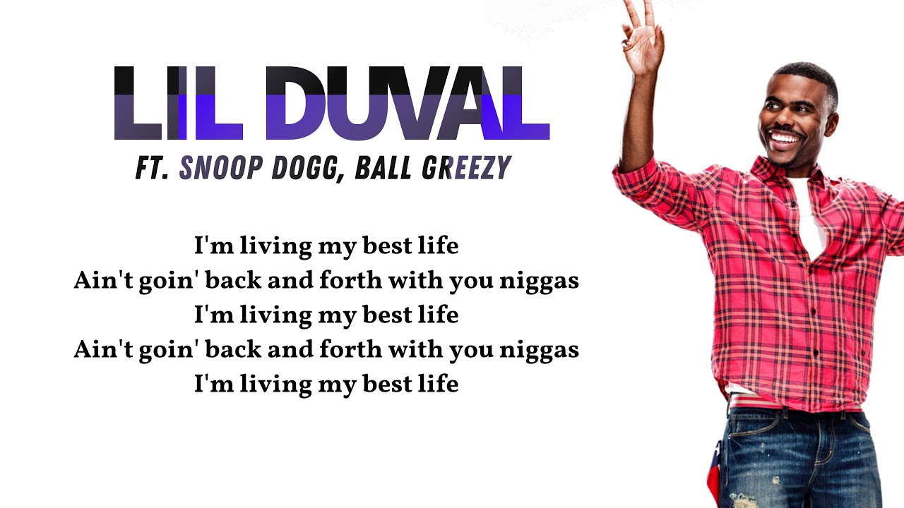 Lil Duval - Smile (Living My Best Life) (Lyrics video) ft. Snoop Dogg, Ball Greezy 🎵
