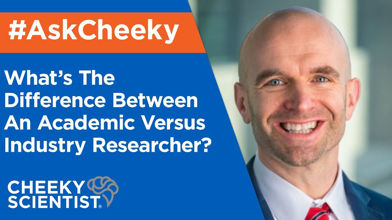 What’s The Difference Between An Academic Versus Industry Researcher #‎AskCheeky‬