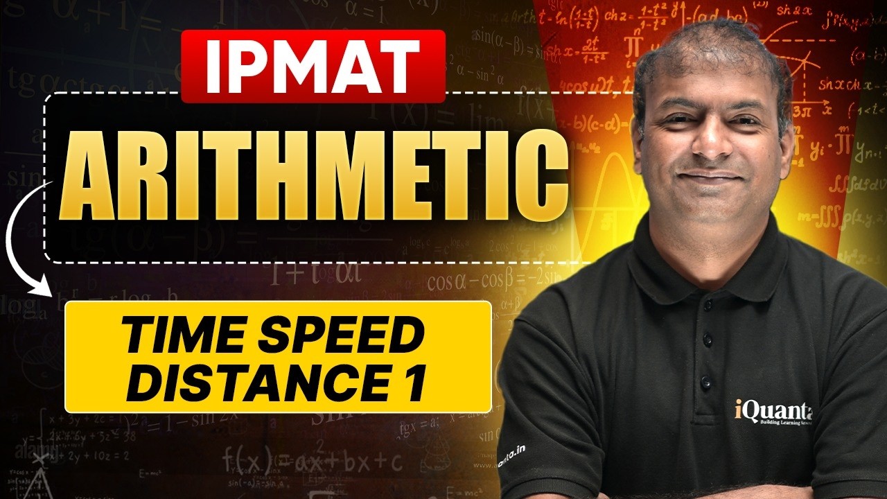 IPMAT Arithmetic | Time Speed Distance 1 | IPMAT Indore Quantitative Aptitude